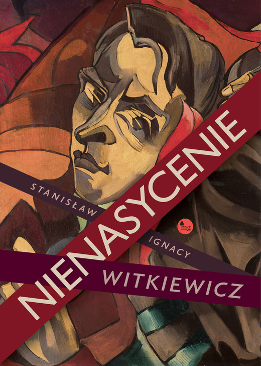 okładka Nienasycenie ebook | epub, mobi | Stanisław Ignacy Witkiewicz (Witkacy)