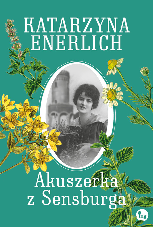 okładka Akuszerka z Sensburga ebook | epub, mobi | Katarzyna Enerlich