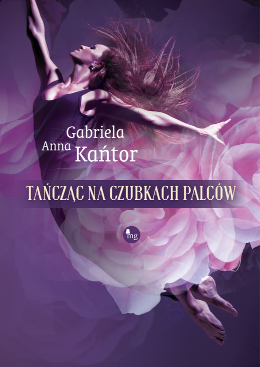 okładka Tańcząc na czubkach palców ebook | epub, mobi | Gabriela Anna Kańtor