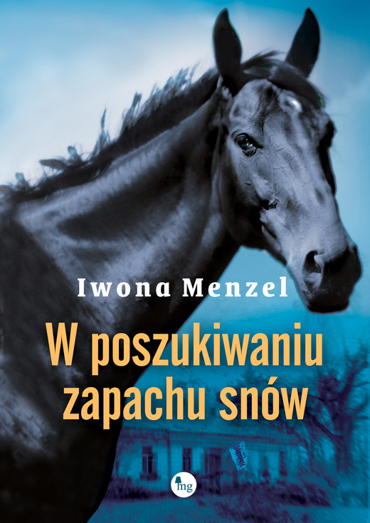 okładka W poszukiwaniu zapachu snów ebook | epub, mobi | Iwona Menzel