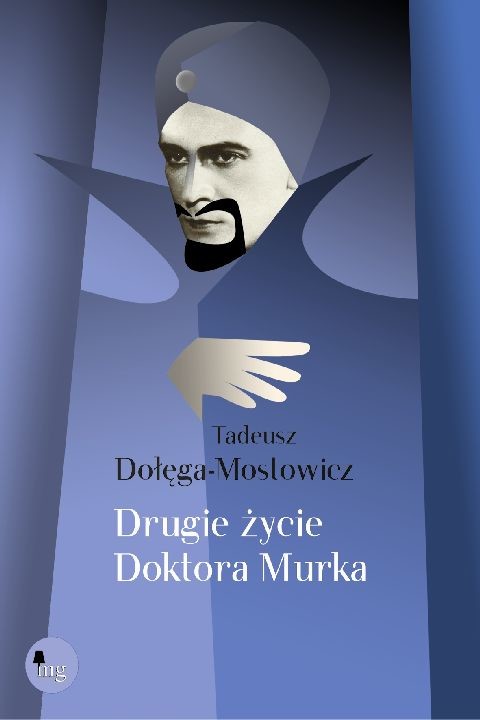 okładka Drugie życie doktora Murka ebook | pdf | Tadeusz Dołęga-Mostowicz
