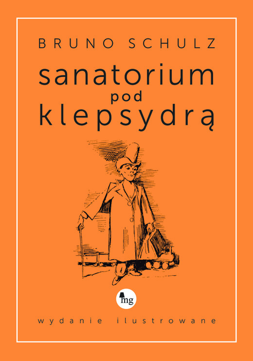 okładka Sanatorium pod klepsydrą - wydanie ilustrowane ebook | epub, mobi | Bruno Schulz