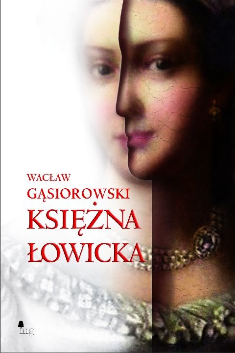 okładka Księżna łowicka ebook | epub, mobi | Wacław Gąsiorowski