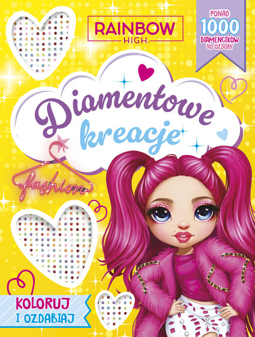 okładka Rainbow High. Diamentowe kreacje. Koloruj i ozdabiaj książka