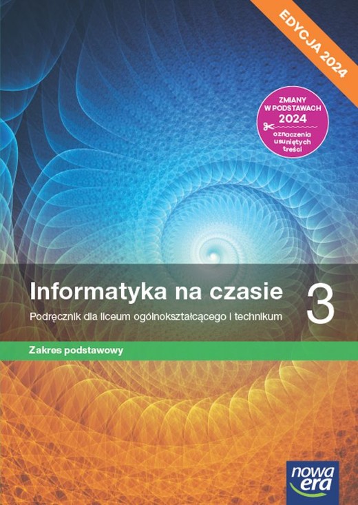 okładka Nowa informatyka na czasie podręcznik 3 liceum i technikum zakres podstawowy EDYCJA 2024 książka