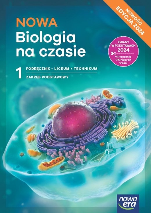 okładka Nowa biologia na czasie podręcznik 1 liceum i technikum zakres podstawowy EDYCJA 2024 książka
