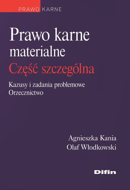 okładka Prawo karne materialne. Część ogólna. Kazusy i zadania problemowe. Orzecznictwo wyd. 2 książka