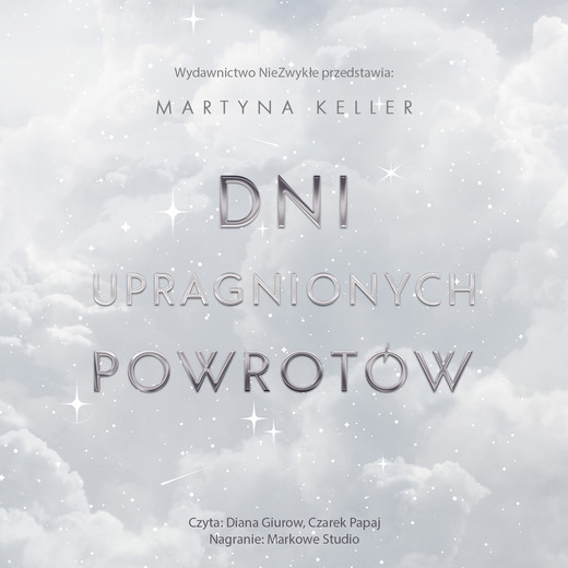 okładka Dni upragnionych powrotów audiobook | MP3 | Martyna Keller