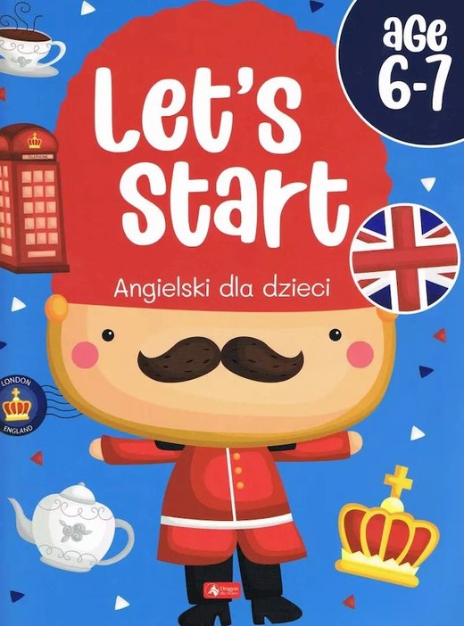 okładka Let’s Start! Angielski dla dzieci. Age 6–7 książka