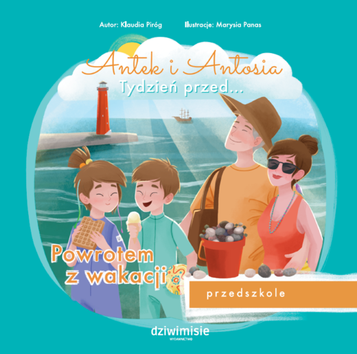 okładka Antek i Antosia. Tydzień przed… Powrotem z wakacji książka