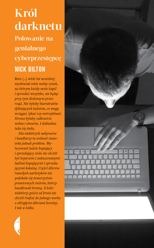 okładka Król darknetu. Polowanie na genialnego cyberprzestępcę wyd. 3 książka