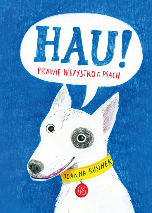 okładka Hau! Prawie wszystko o psach książka