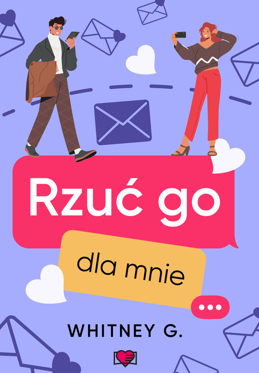 okładka Rzuć go dla mnie ebook | epub, mobi | Whitney G.