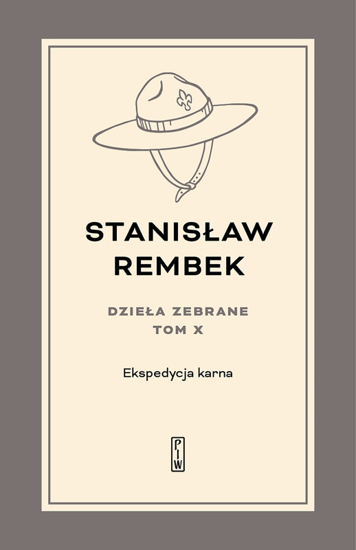 okładka Dzieła zebrane t. X. Ekspedycja karna ebook | epub, mobi | Stanisław Rembek
