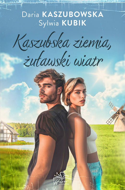 okładka Kaszubska ziemia, żuławski wiatr ebook | epub, mobi | Sylwia Kubik, Daria Kaszubowska