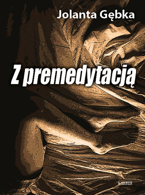okładka Z premedytacją książka