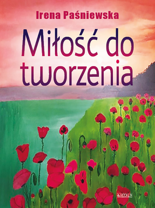 okładka Miłość do tworzenia książka