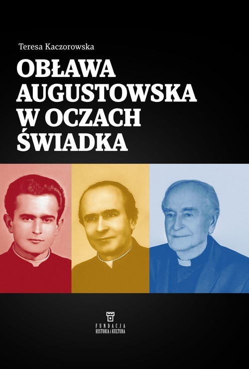 okładka Obława Augustowska w oczach świadka książka | Kaczorowska Teresa