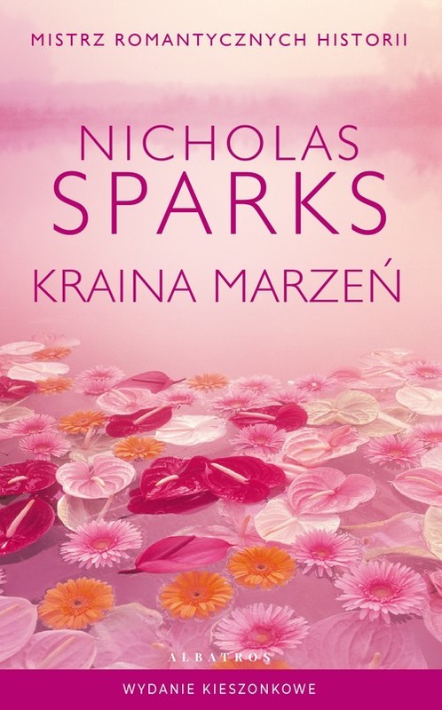 okładka Kraina marzeń (wydanie pocketowe) książka | Nicholas Sparks