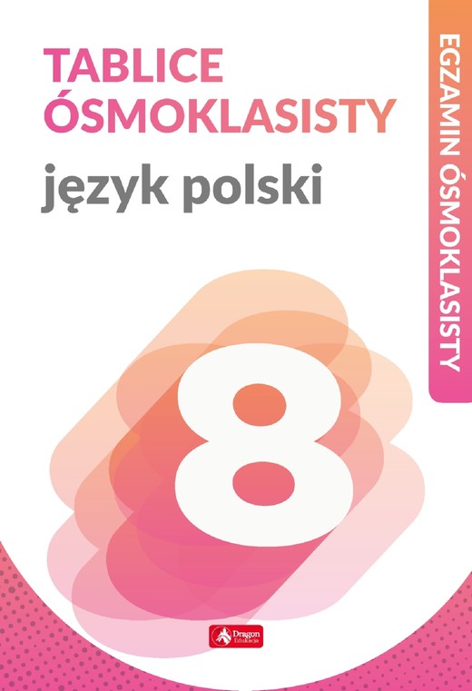 okładka Język polski tablice ósmoklasisty egzamin ósmoklasisty książka