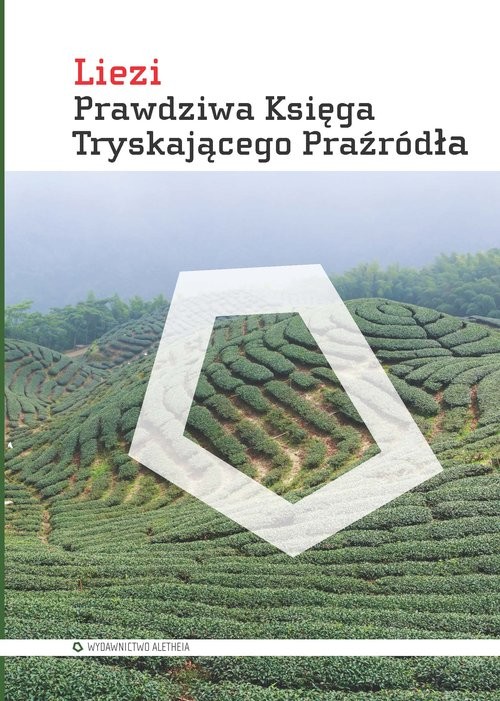 okładka Prawdziwa Księga Tryskającego Praźródła książka | Liezi