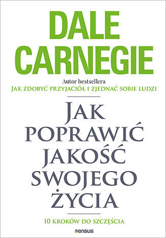 okładka Jak poprawić jakość swojego życia. 10 kroków do szczęścia książka