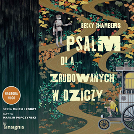 okładka Psalm dla zbudowanych w dziczy audiobook | MP3 | Becky Chambers