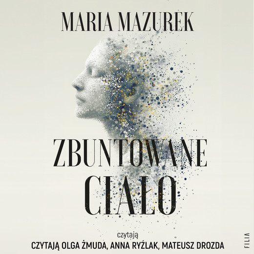 okładka Zbuntowane ciało audiobook | MP3 | Maria Mazurek