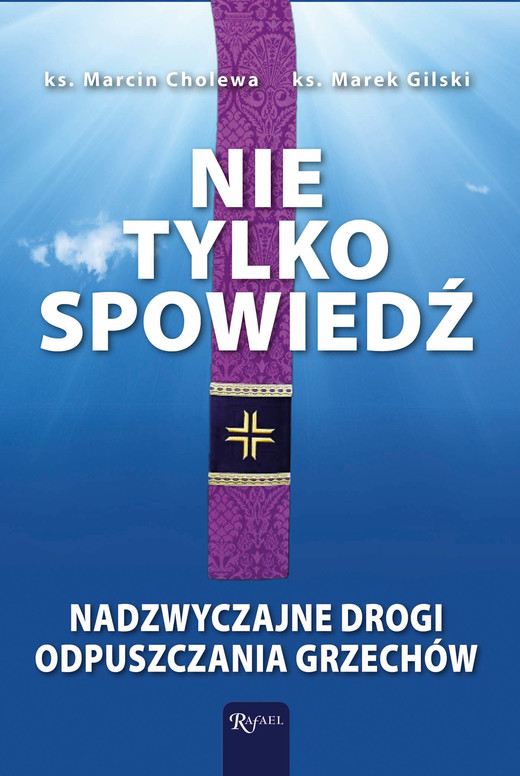 okładka Nie tylko spowiedź ebook | epub, mobi, pdf | Marcin Cholewa, Marek Gilski