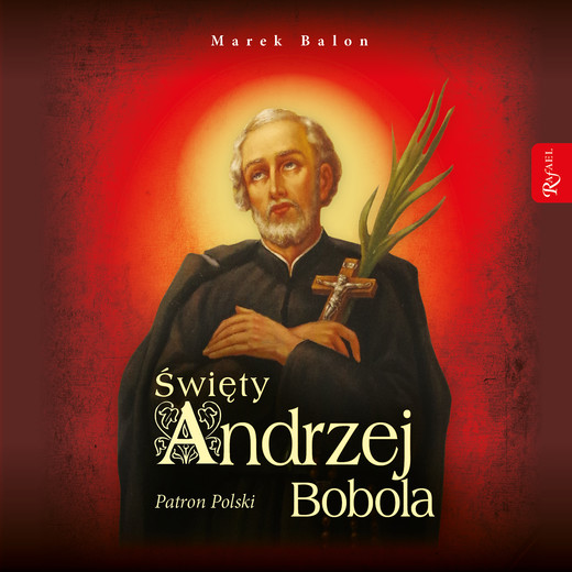 okładka Święty andrzej bobola, patron polski audiobook | MP3 | Marek Balon