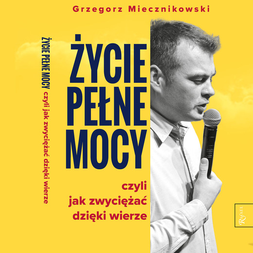 okładka Życie pełne mocy audiobook | MP3 | Grzegorz Miecznikowski
