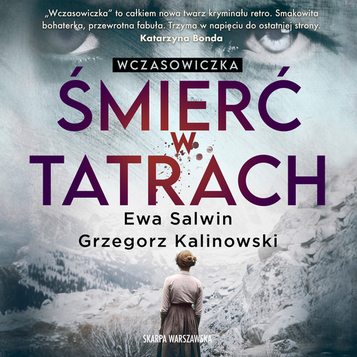 okładka Wczasowiczka. Śmierć w Tatrach audiobook | MP3 | Ewa Salwin