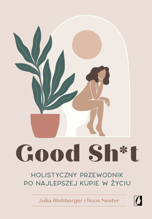 okładka Good Sh*t ebook | epub, mobi | Julia Blohberger, Roos Neeter