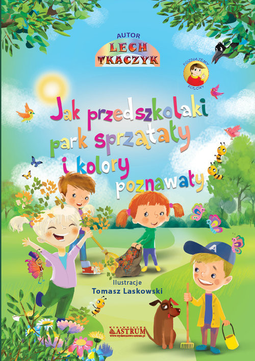 okładka Jak przedszkolaki park sprzątały i kolory poznawały książka