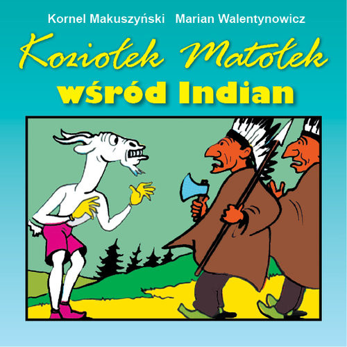okładka Koziołek Matołek wśród Indian książka