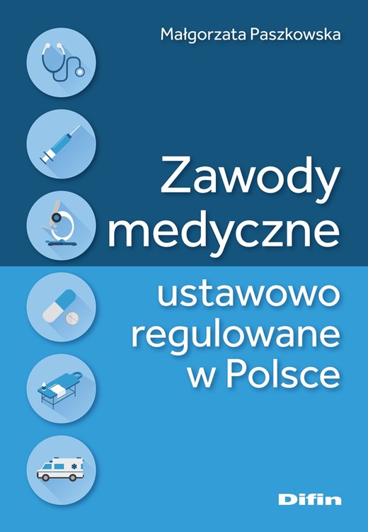 okładka Zawody medyczne ustawowo regulowane w Polsce książka | Paszkowska Małgorzata