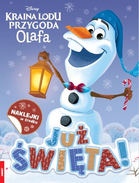 okładka Kraina Lodu Przygoda Olafa Już święta! ZIM-9103 książka | Opracowanie zbiorowe