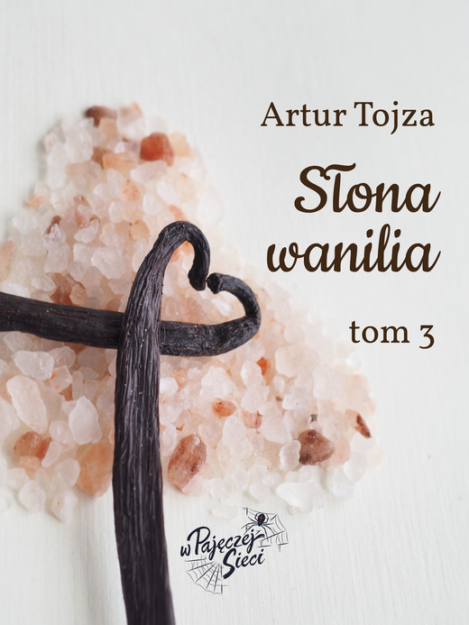 okładka Słona wanilia tom III ebook | epub, mobi | Artur Tojza