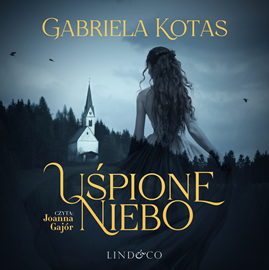 okładka Uśpione niebo audiobook | MP3 | Kotas Gabriela