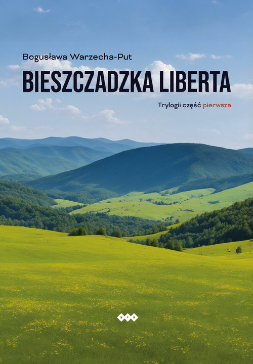 okładka Bieszczadzka liberta książka | Bogusława Warzecha-Put