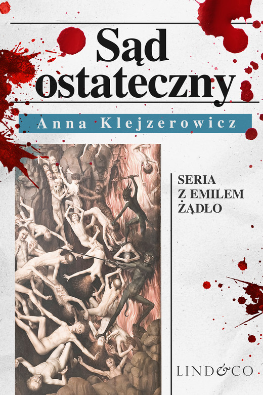 okładka Sąd ostateczny. Tom 1. cykl Emil Żądło ebook | epub, mobi | Anna Klejzerowicz