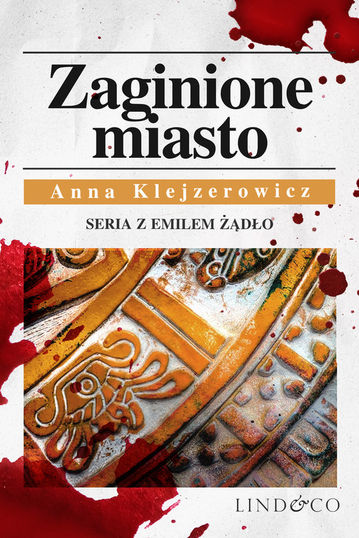 okładka Zaginione miasto. Tom 4. cykl Emil Ządło ebook | epub, mobi | Anna Klejzerowicz