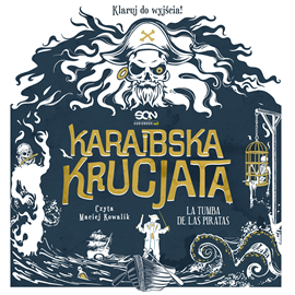 okładka Karaibska krucjata. La Tumba de las Piratas audiobook | MP3 | Marcin Mortka