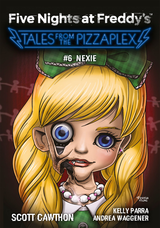 okładka Five Nights at Freddy's: Tales from the Pizzaplex. Nexie. Tom 6 ebook | epub, mobi | Scott Cawthon