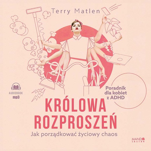 okładka Królowa rozproszeń audiobook | MP3 | Terry Matlen