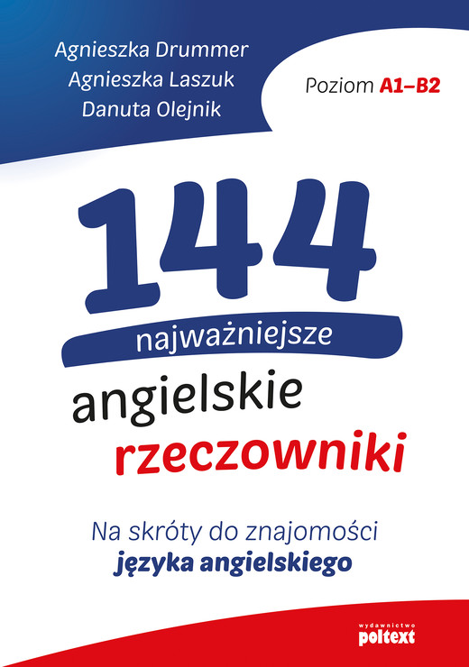 okładka 144 najważniejsze angielskie rzeczowniki ebook | epub, mobi | Agnieszka Drummer, Agnieszka Laszuk, Danuta Olejnik