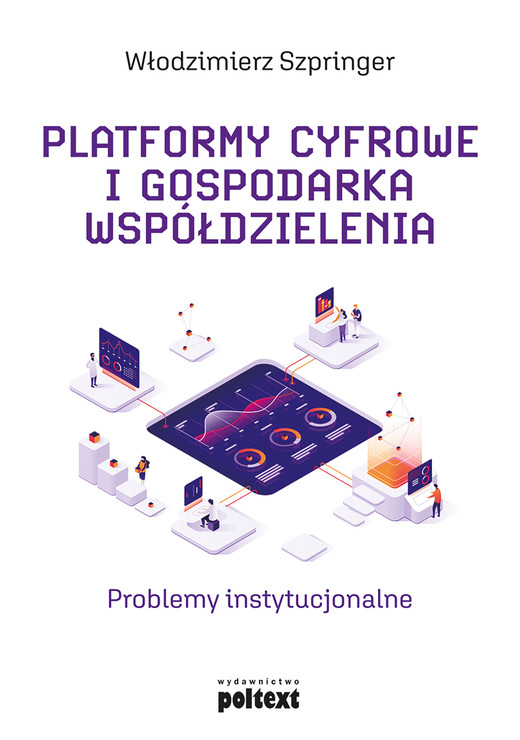 okładka Platformy cyfrowe i gospodarka współdzielenia ebook | epub, mobi | Włodzimierz Szpringer
