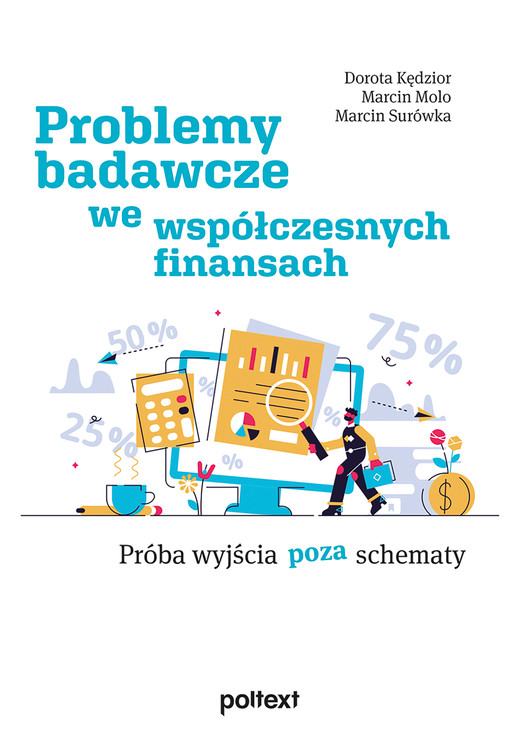 okładka Problemy badawcze we współczesnych finansach ebook | epub, mobi | Dorota Kędzior, Marcin Molo, Marcin Surówka