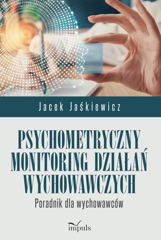 okładka Psychometryczny monitoring działań wychowawczych Poradnik dla wychowawców książka
