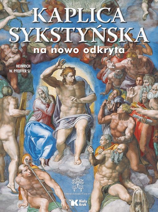 okładka Kaplica sykstyńska na nowo odkryta książka